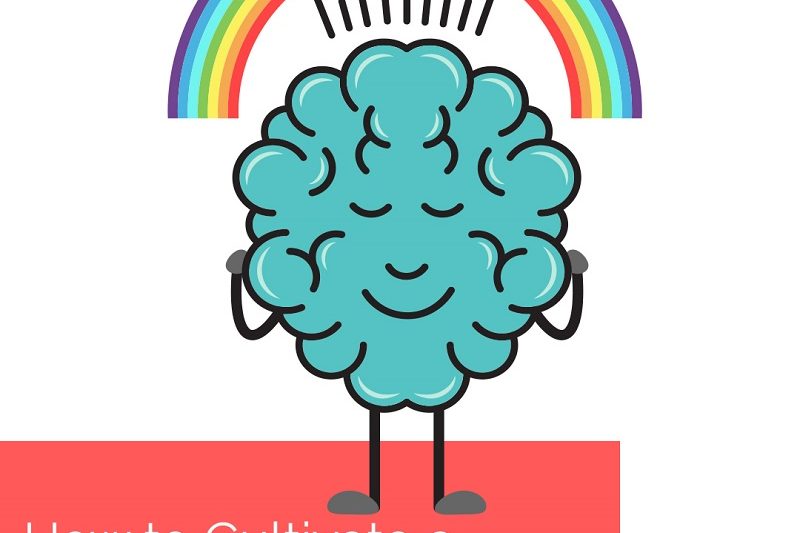 How to Cultivate a Positive Mindset in 2021